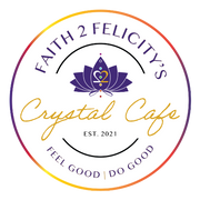 Faith2Felicity's Crystal Cafe